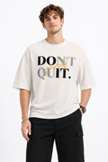 DON'T QUIT OVERSIZE FIT TSHIRT image 0